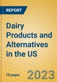 Dairy Products and Alternatives in the US- Product Image