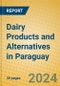 Dairy Products and Alternatives in Paraguay - Product Thumbnail Image