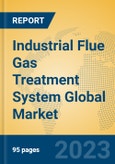 Industrial Flue Gas Treatment System Global Market Insights 2023, Analysis and Forecast to 2028, by Manufacturers, Regions, Technology, Product Type- Product Image