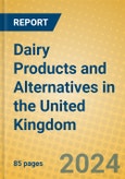 Dairy Products and Alternatives in the United Kingdom- Product Image