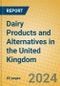 Dairy Products and Alternatives in the United Kingdom - Product Image