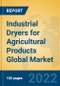 Industrial Dryers for Agricultural Products Global Market Insights 2022, Analysis and Forecast to 2027, by Manufacturers, Regions, Technology, Application, Product Type - Product Image