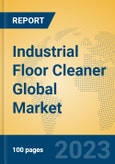 Industrial Floor Cleaner Global Market Insights 2023, Analysis and Forecast to 2028, by Manufacturers, Regions, Technology, Application, Product Type- Product Image