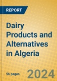 Dairy Products and Alternatives in Algeria- Product Image