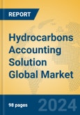 Hydrocarbons Accounting Solution Global Market Insights 2024, Analysis and Forecast to 2029, by Market Participants, Regions, Technology, Application, Product Type- Product Image