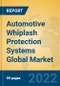 Automotive Whiplash Protection Systems Global Market Insights 2022, Analysis and Forecast to 2027, by Manufacturers, Regions, Technology, Application, Product Type - Product Thumbnail Image