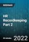 HR Recordkeeping Part 2: HR Batch Files - Does the Paperwork Ever End? - Webinar (Recorded) - Product Thumbnail Image