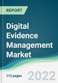 Digital Evidence Management Market - Forecasts from 2022 to 2027- Product Image