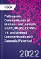 Pathogenic Coronaviruses of Humans and Animals. SARS, MERS, COVID-19, and Animal Coronaviruses with Zoonotic Potential - Product Image