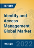 Identity and Access Management Global Market Insights 2022, Analysis and Forecast to 2027, by Market Participants, Regions, Technology, Product Type- Product Image