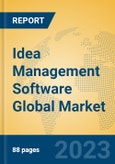 Idea Management Software Global Market Insights 2023, Analysis and Forecast to 2028, by Market Participants, Regions, Technology, Application, Product Type- Product Image