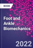 Foot and Ankle Biomechanics- Product Image