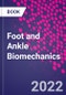 Foot and Ankle Biomechanics - Product Thumbnail Image