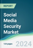 Social Media Security Market - Forecasts from 2022 to 2027- Product Image