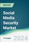 Social Media Security Market - Forecasts from 2022 to 2027 - Product Image