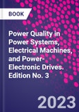 Power Quality in Power Systems, Electrical Machines, and Power-Electronic Drives. Edition No. 3- Product Image