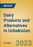 Dairy Products and Alternatives in Uzbekistan- Product Image