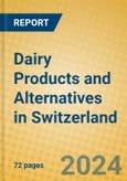 Dairy Products and Alternatives in Switzerland- Product Image