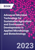Advanced Microbial Technology for Sustainable Agriculture and Environment. Developments in Applied Microbiology and Biotechnology- Product Image