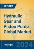 Hydraulic Gear and Piston Pump Global Market Insights 2024, Analysis and Forecast to 2029, by Manufacturers, Regions, Technology, Application, Product Type- Product Image