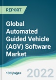 Global Automated Guided Vehicle (AGV) Software Market - Forecasts from 2022 to 2027- Product Image