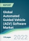 Global Automated Guided Vehicle (AGV) Software Market - Forecasts from 2022 to 2027 - Product Image