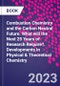 Combustion Chemistry and the Carbon Neutral Future. What will the Next 25 Years of Research Require?. Developments in Physical & Theoretical Chemistry - Product Thumbnail Image