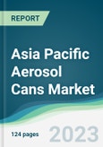 Asia Pacific Aerosol Cans Market - Forecasts from 2022 to 2027- Product Image