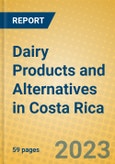 Dairy Products and Alternatives in Costa Rica- Product Image