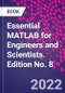 Essential MATLAB for Engineers and Scientists. Edition No. 8 - Product Image