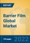 Barrier Film Global Market Insights 2022, Analysis and Forecast to 2027, by Manufacturers, Regions, Technology, Product Type - Product Thumbnail Image