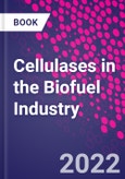 Cellulases in the Biofuel Industry- Product Image