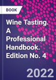 Wine Tasting. A Professional Handbook. Edition No. 4- Product Image