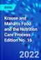Krause and Mahan's Food and the Nutrition Care Process. Edition No. 16 - Product Thumbnail Image