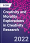 Creativity and Morality. Explorations in Creativity Research - Product Thumbnail Image