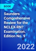 Saunders Comprehensive Review for the NCLEX-RN? Examination. Edition No. 9- Product Image