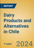 Dairy Products and Alternatives in Chile- Product Image