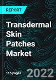 Transdermal Skin Patches Market, Size, Global Forecast 2022-2027, Industry Trends, Share, Growth, Insight, Impact of COVID-19, Company Analysis- Product Image