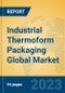 Industrial Thermoform Packaging Global Market Insights 2023, Analysis and Forecast to 2028, by Manufacturers, Regions, Technology, Application, Product Type - Product Image