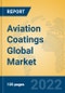 Aviation Coatings Global Market Insights 2022, Analysis and Forecast to 2027, by Manufacturers, Regions, Technology, Application, Product Type - Product Thumbnail Image