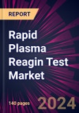 Rapid Plasma Reagin Test Market 2024-2028- Product Image