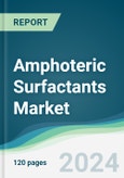 Amphoteric Surfactants Market - Forecasts from 2022 to 2027- Product Image