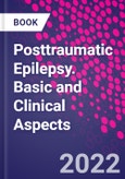 Posttraumatic Epilepsy. Basic and Clinical Aspects- Product Image