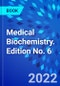 Medical Biochemistry. Edition No. 6 - Product Thumbnail Image