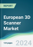 European 3D Scanner Market - Forecasts from 2022 to 2027- Product Image