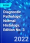 Diagnostic Pathology: Normal Histology. Edition No. 3 - Product Thumbnail Image