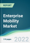 Enterprise Mobility Market - Forecasts from 2022 to 2027- Product Image