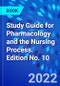 Study Guide for Pharmacology and the Nursing Process. Edition No. 10 - Product Thumbnail Image