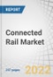 Connected Rail Market by Service (Passenger Mobility, PIS, Train Tracking & Monitoring, Automated Fare Collection, Predictive maintenance, Freight Management), Rail Signaling System (PTC, CBTC & ATC), Rolling Stock and Region - Global forecast to 2027 - Product Thumbnail Image