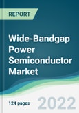 Wide-Bandgap Power Semiconductor Market - Forecasts from 2022 to 2027- Product Image